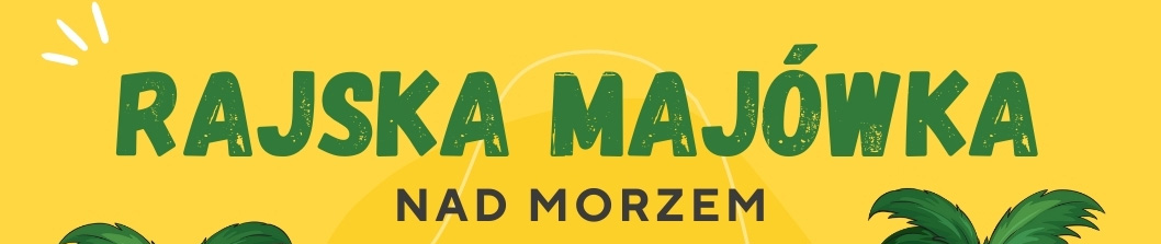 rajska majówka